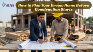 Plan Your Dream Home Before Construction